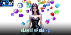 Đánh Lô Đề Bất Bại Chuẩn Xác Trên Nền Tảng FABET88