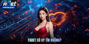 FABET Có Uy Tín Không? Giải Mã Từ Góc Nhìn Người Mới