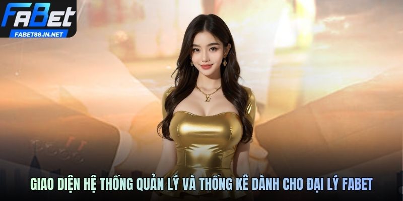 Giao diện hệ thống quản lý và thống kê dành cho đại lý FABET
