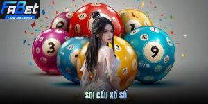 Soi Cầu Xổ Số Chuẩn - Chia Sẻ Của Chuyên Gia FABET88